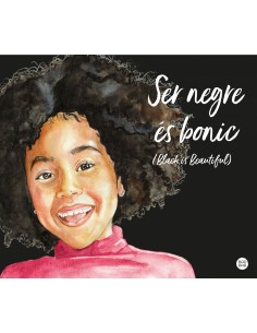 Ser negre es bonic Black is beautiful