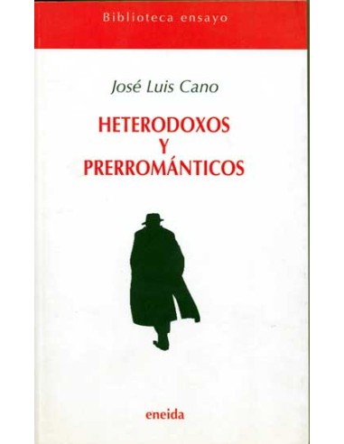 Heterodoxos y Preromaticos
