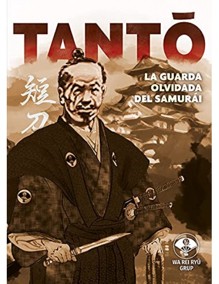 Tanto la guardia olvidada del samurai