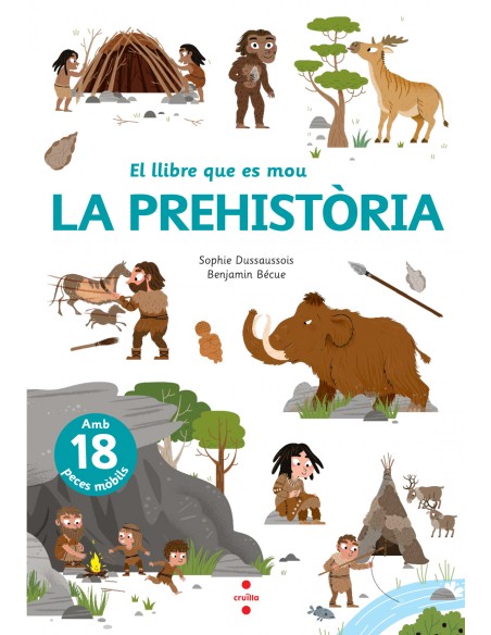 El llibre que es mou La prehistoria El llibre que es mou La prehistoria