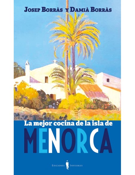 La mejor cocina de Menorca