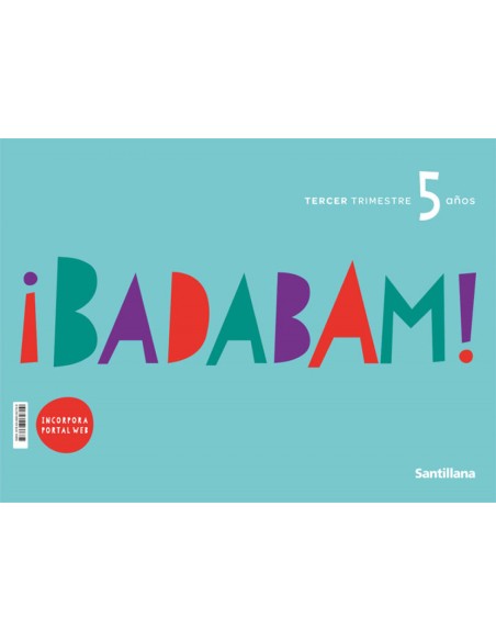 PROYECTO BADABAM 5 3ANOS SANTILLANA