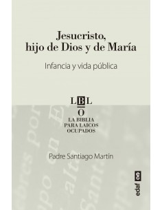 Jesucristo hijo de Dios y de Maria