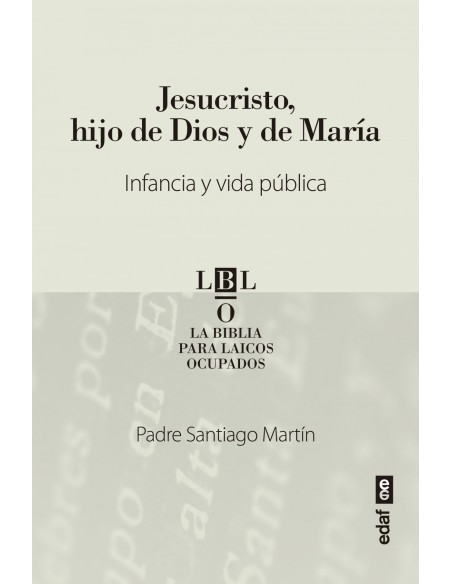 Jesucristo hijo de Dios y de Maria