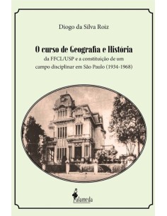 O curso de geografia e historia da FFCL USP