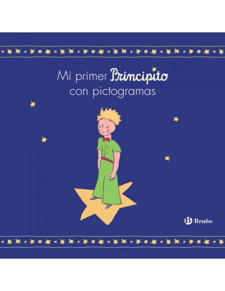 Mi primer Principito con pictogramas Mi primer Principito con pictogramas