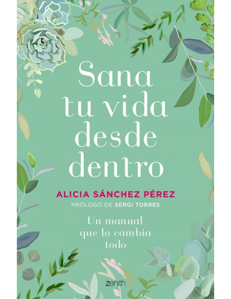 Sana tu vida desde dentro