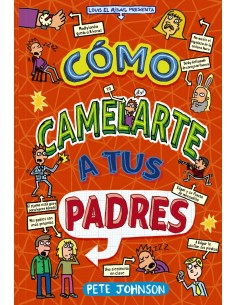 Como camelarte a tus padres