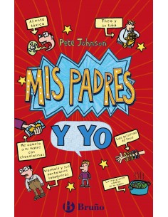 Mis padres y yo Como entrenar a tus padres Mis padres me vuelven loco