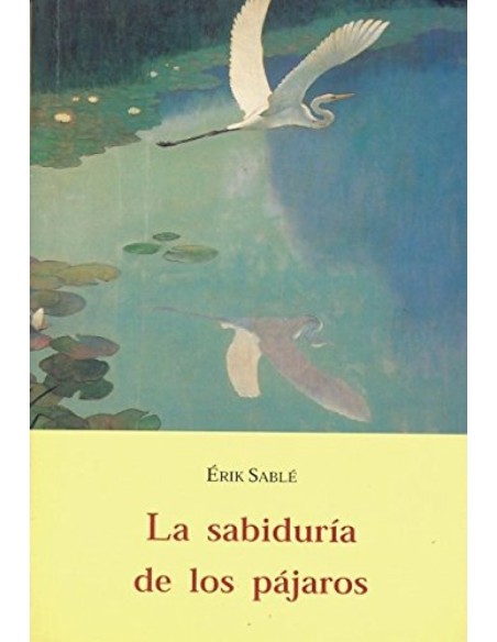 La sabiduria de los pajaros