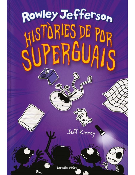 Diari del Rowley 3 Histories de por superguais