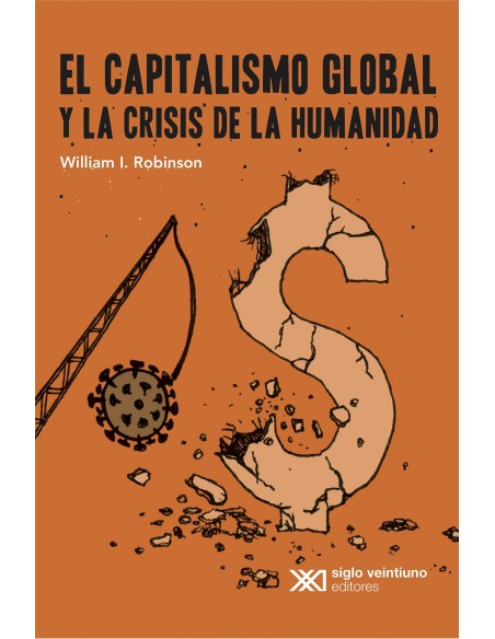 CAPITALISMO GLOBAL Y LA CRISIS DE LA HUMANIDAD EL