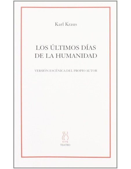 Los ultimos dias de la Humanidad