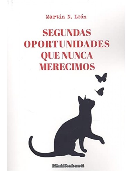 SEGUNDAS OPORTUNIDADES QUE NUNCA MERECIMOS