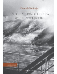 Un poeta espanol en Cuba Manuel Altolaguirre