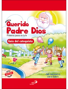 Nuevo Querido Padre Dios Primeros pasos en la fe Guia del catequista