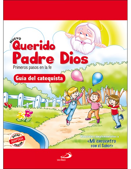 Nuevo Querido Padre Dios Primeros pasos en la fe Guia del catequista