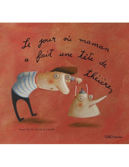 Le jour ou maman a fait une tete de theiere