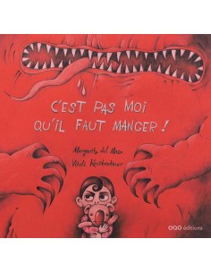 Cest pas moi quil faut manger 