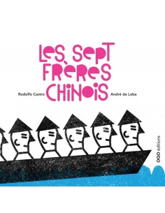 Le sept freres chinois