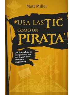 Usa las TIC como un pirata