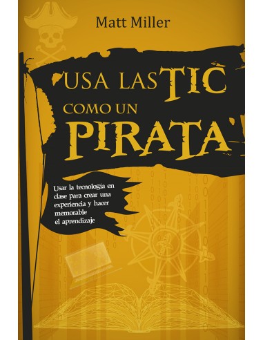 Usa las TIC como un pirata