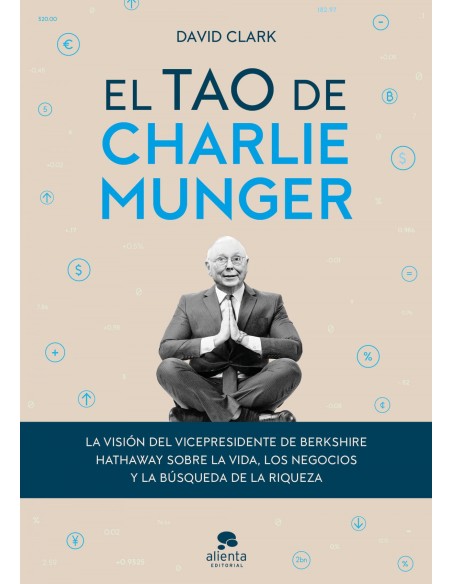 El tao de Charlie Munger