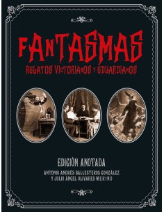 FANTASMAS EDICION ANOTADA