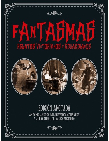 FANTASMAS EDICION ANOTADA