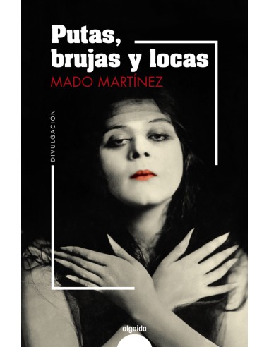 Putas brujas y locas
