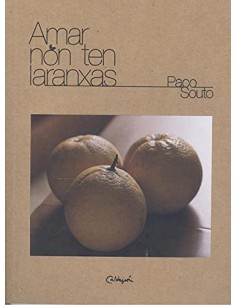 Amar non ten laranxas