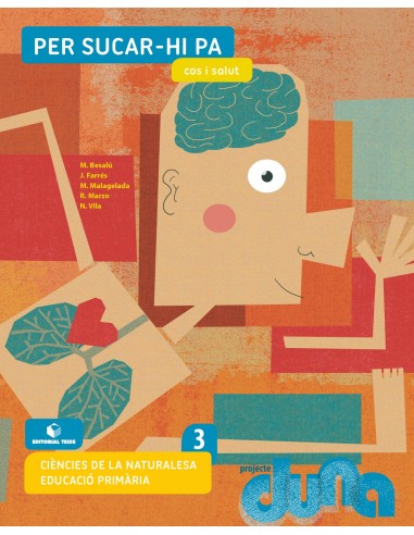 Ciencies naturals 3 EPO Per sucar hi pa Cos i salut DUNA