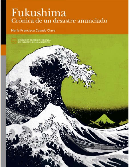 Fukushima Cronica de un desastre anunciado