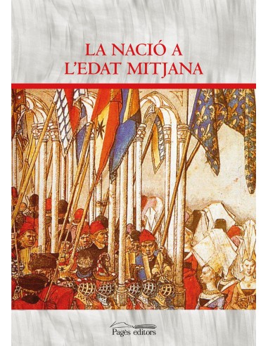 La nacio a L Edat Mitjana