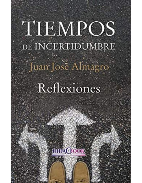 Tiempos de incertidumbre