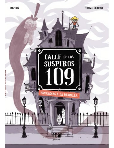 Calle de los suspiros 109 Fantasmas a la parrilla