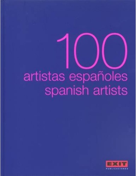 100 artistas espanoles 100 Spanish artists