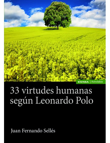 33 virtudes humanas segun Leonardo Polo