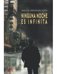 NINGUNA NOCHE ES INFINITA
