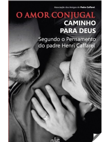 amor conjugal caminho para deus