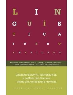 Gramaticalizacion lexicalizacion y analisis del discurso desde una perspectiva historica