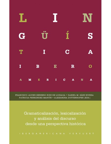 Gramaticalizacion lexicalizacion y analisis del discurso desde una perspectiva historica