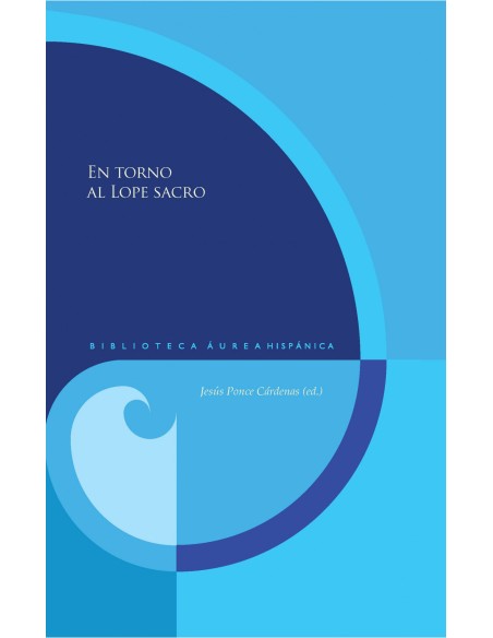En torno al Lope sacro