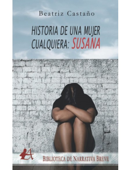 HISTORIAS DE UNA MUJER CUALQUIERA SUSANA
