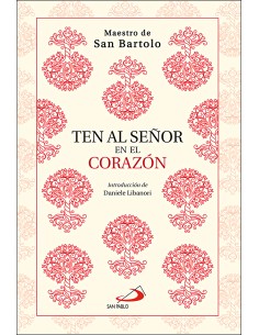Ten al Senor en el corazon