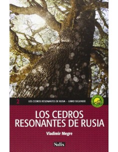 Los cedros resonantes de Rusia Libro segundo