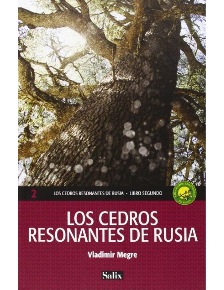 Los cedros resonantes de Rusia Libro segundo