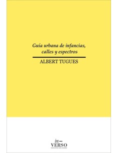 GUIA URBANA DE INFANCIAS CALLES Y ESPECTROS