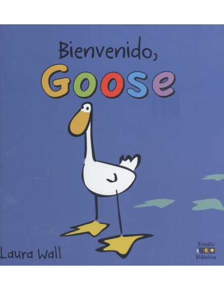 Bienvinido goose