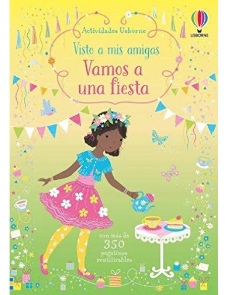 VAMOS A UNA FIESTA VISTO A MIS AMIGAS